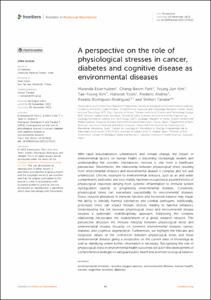 A perspective on the role of physiological stresses in cancer, diabetes and cognitive disease as environmental diseases
