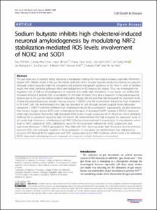 Sodium butyrate inhibits high cholesterol-induced neuronal amyloidogenesis by modulating NRF2 stabilization-mediated ROS levels: involvement of NOX2 and SOD1