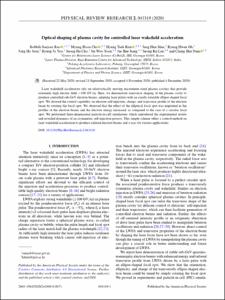 Optical shaping of plasma cavity for controlled laser wakefield acceleration