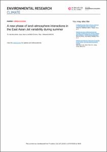 A new phase of land–atmosphere interactions in the East Asian Jet variability during summer