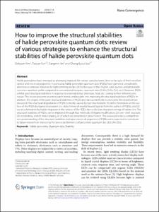 How to improve the structural stabilities of halide perovskite quantum dots: review of various strategies to enhance the structural stabilities of halide perovskite quantum dots