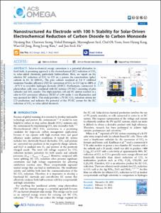 Nanostructured Au Electrode with 100 h Stability for Solar-Driven Electrochemical Reduction of Carbon Dioxide to Carbon Monoxide
