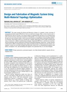 Design and Fabrication of Magnetic System Using Multi-Material Topology Optimization