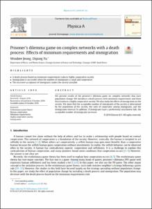 Prisoner's dilemma game on complex networks with a death process: Effects of minimum requirements and immigration