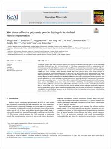 Wet tissue adhesive polymeric powder hydrogels for skeletal muscle regeneration