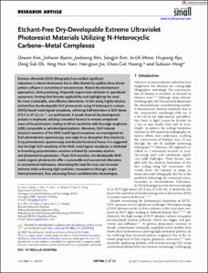 Etchant-Free Dry-Developable Extreme Ultraviolet Photoresist Materials Utilizing N-Heterocyclic Carbene–Metal Complexes