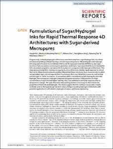 Formulation of Sugar/Hydrogel Inks for Rapid Thermal Response 4D Architectures with Sugar-derived Macropores