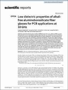 Low dielectric properties of alkali-free aluminoborosilicate fiber glasses for PCB applications at 10 GHz