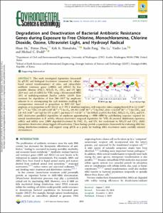 Degradation and Deactivation of Bacterial Antibiotic Resistance Genes during Exposure to Free Chlorine, Monochloramine, Chlorine Dioxide, Ozone, Ultraviolet Light, and Hydroxyl Radical